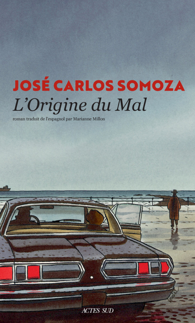 L'ORIGINE DU MAL - SOMOZA JOSE CARLOS - ACTES SUD