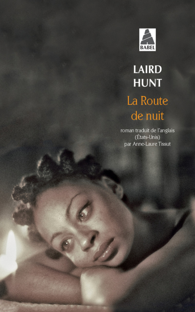 LA ROUTE DE NUIT - HUNT LAIRD - ACTES SUD