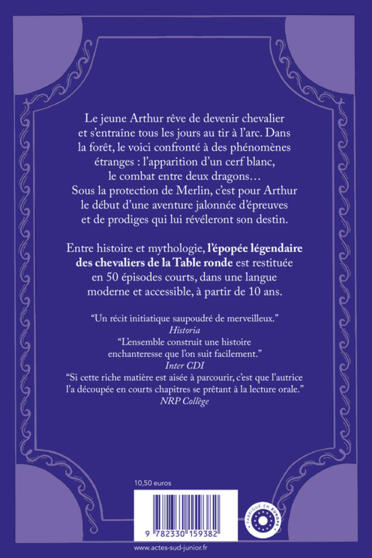 LA GRANDE EPOPEE DES CHEVALIERS DE LA TABLE RONDE T01 ARTHUR ET MERLIN - LAMOUREUX SOPHIE - ACTES SUD