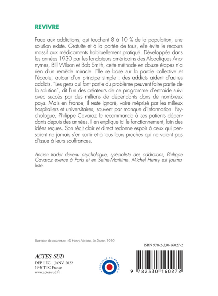 REVIVRE, 12 ETAPES POUR SORTIR DE L'ADDICTION - CAVAROZ/HENRY - ACTES SUD
