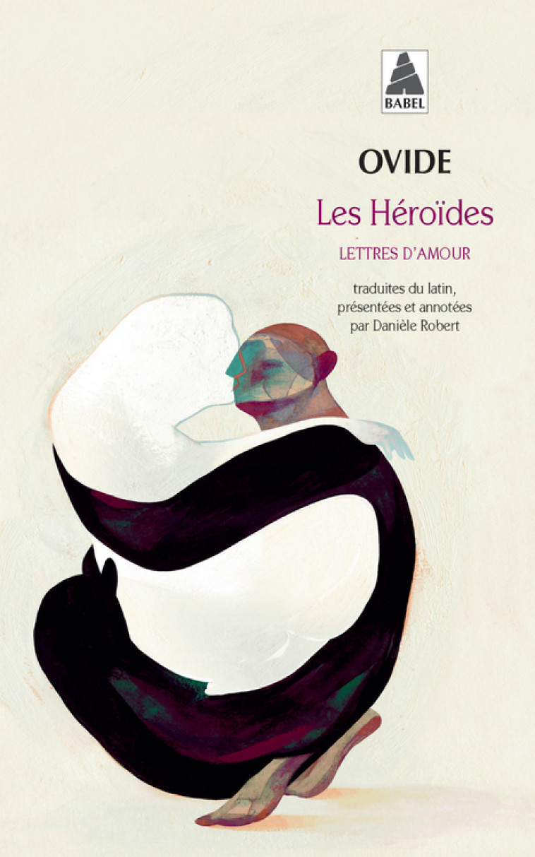 LES HEROIDES - LETTRES D'AMOUR - OVIDE - ACTES SUD