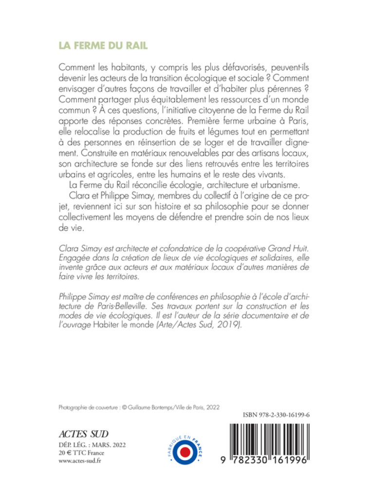 LA FERME DU RAIL - L'AVENTURE DE LA PREMIERE FERME URBAINE A PARIS - SIMAY/LANASPEZE - ACTES SUD