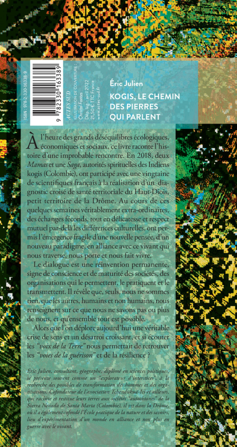 KOGIS LE CHEMIN DES PIERRES QUI PARLENT - DIALOGUE ENTRE CHAMANS ET SCIENTIFIQUES - JULIEN ERIC - ACTES SUD