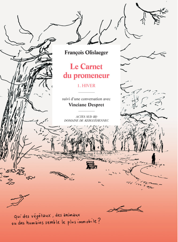 CAHIER DU PROMENEUR - 1 HIVER - OLISLAEGER FRANCOIS - ACTES SUD