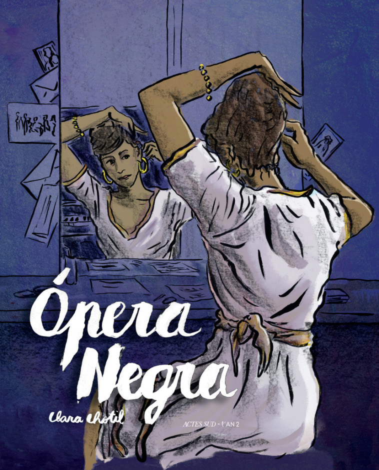 OPERA NEGRA - CHOTIL CLARA - ACTES SUD