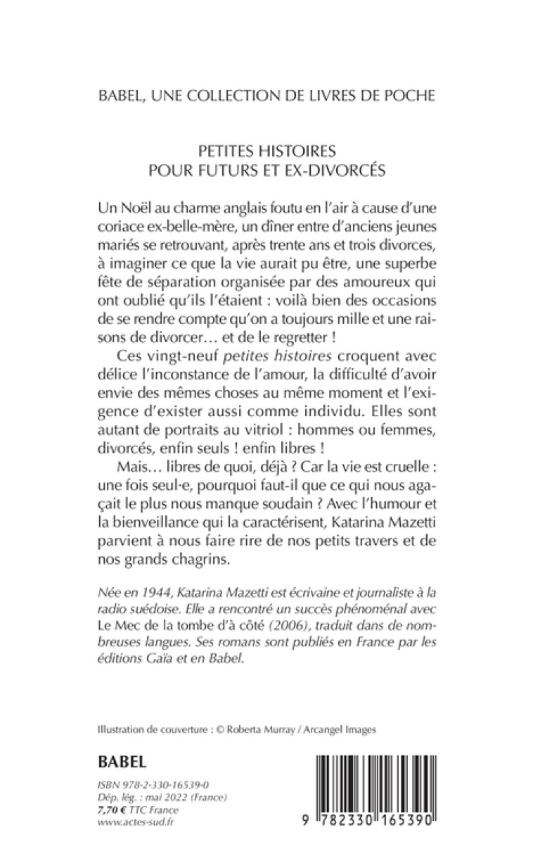 PETITES HISTOIRES POUR FUTURS ET EX-DIVORCES - MAZETTI KATARINA - ACTES SUD