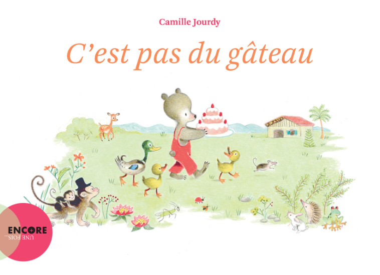 C'EST PAS DU GATEAU - JOURDY CAMILLE - ACTES SUD