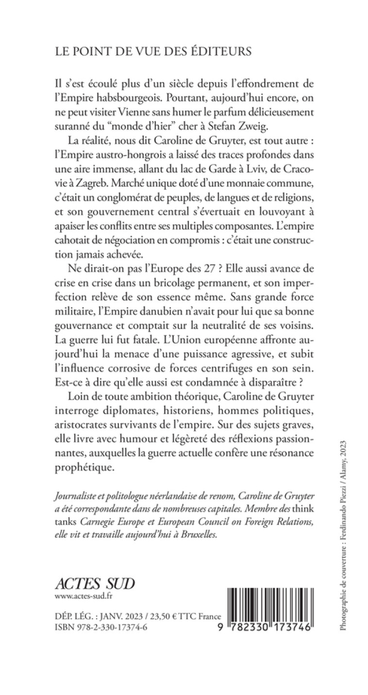 LE MONDE D'HIER ET LE MONDE DE DEMAIN - UN VOYAGE A TRAVERS L'EMPIRE DES HABSBOURG ET L'UNION EUROPE - DE GRUYTER CAROLINE - ACTES SUD