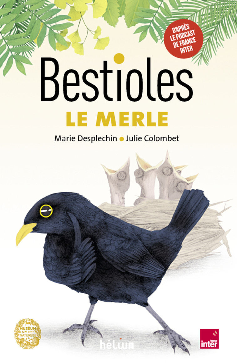 BESTIOLES - LE MERLE - DESPLECHIN/COLOMBET - HELIUM