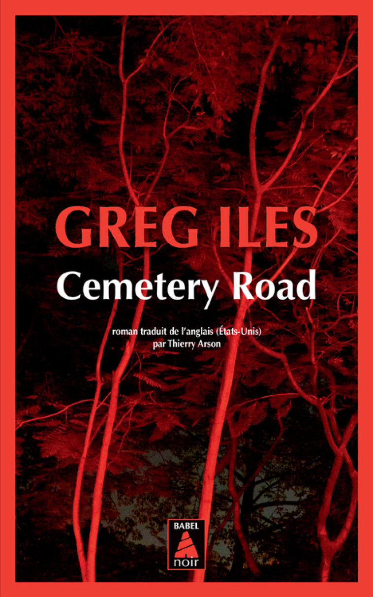 CEMETERY ROAD - ILES GREG/ARSON THIE - ACTES SUD