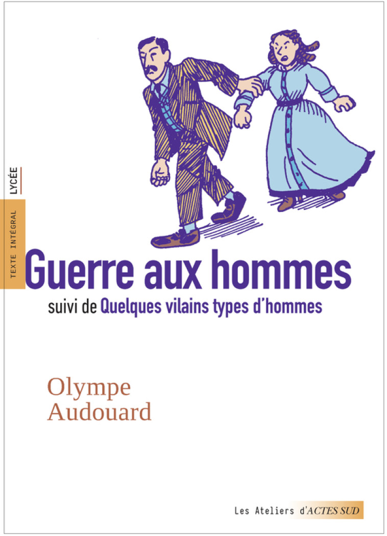 GUERRE AUX HOMMES - AUDOUARD OLYMPE - ACTES SUD