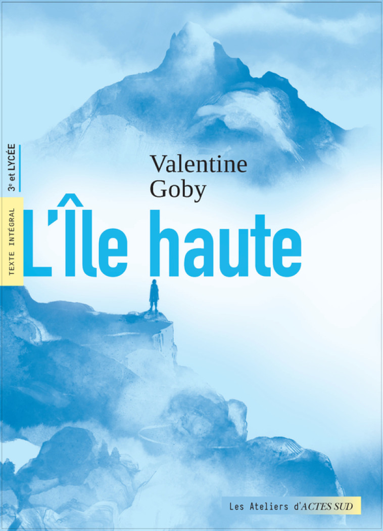 L'ILE HAUTE - GOBY - ACTES SUD