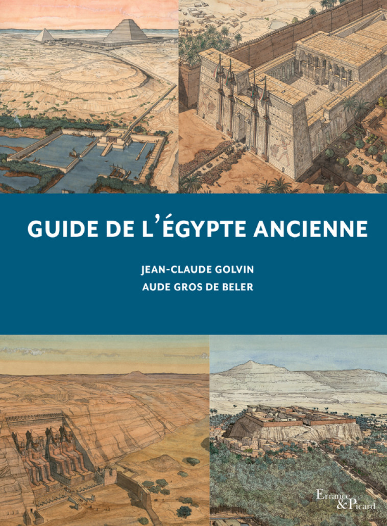 GUIDE DE L'EGYPTE ANCIENNE - GROS DE BELER/GOLVIN - ACTES SUD