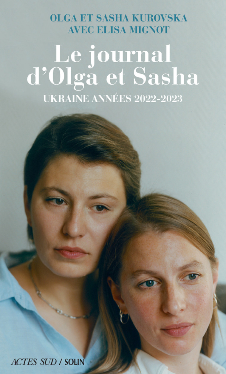 LE JOURNAL D'OLGA ET SASHA - KUROVSKA/MIGNOT - ACTES SUD