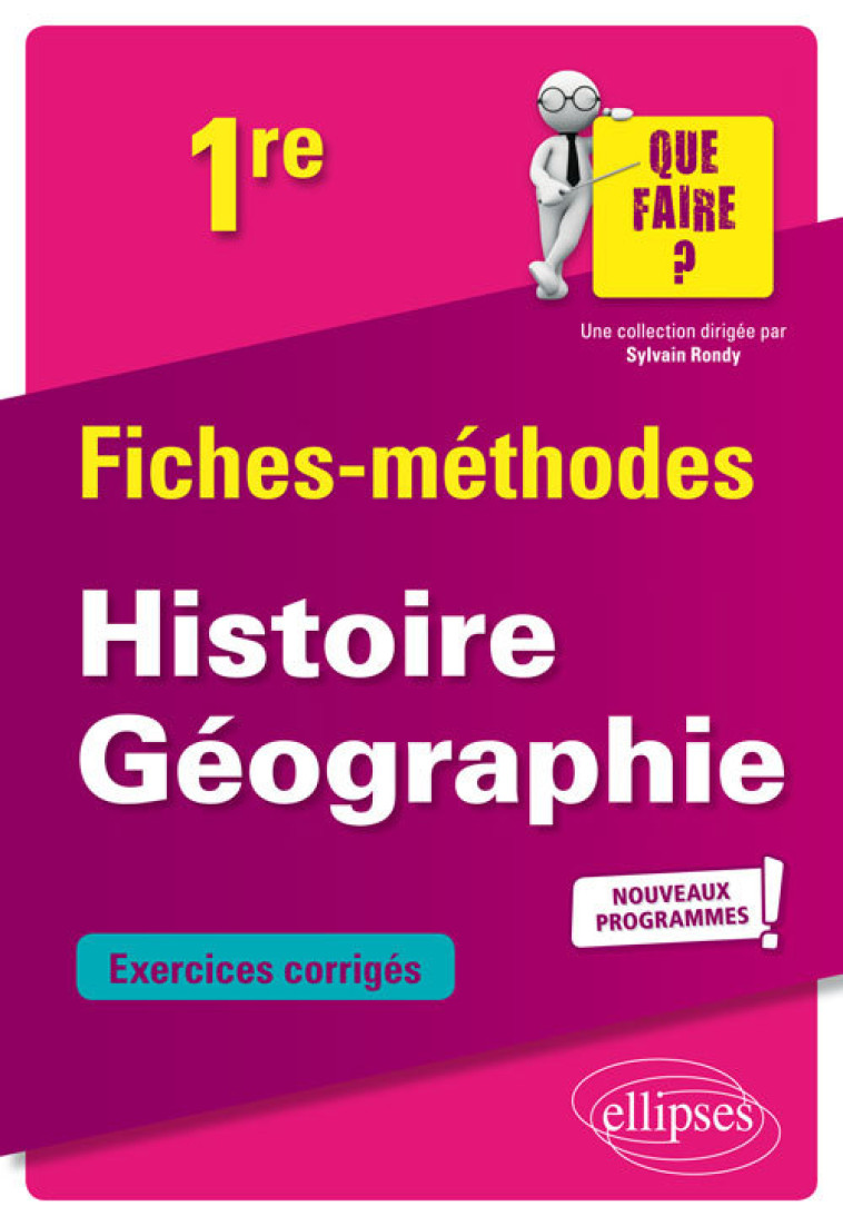 HISTOIRE GEOGRAPHIE 1RE FICHES METHODES - DESCAZEAUX STEPHANE - ELLIPSES