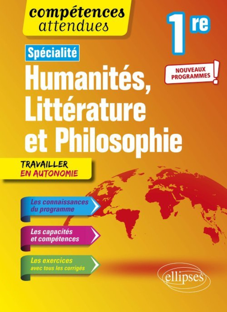 SPECIALITE HUMANITES, LITTERATURE ET PHILOS OPHIE 1ERE NOUVEAUX PROGRAMMES - ESSADEK/PUYMOYEN - ELLIPSES