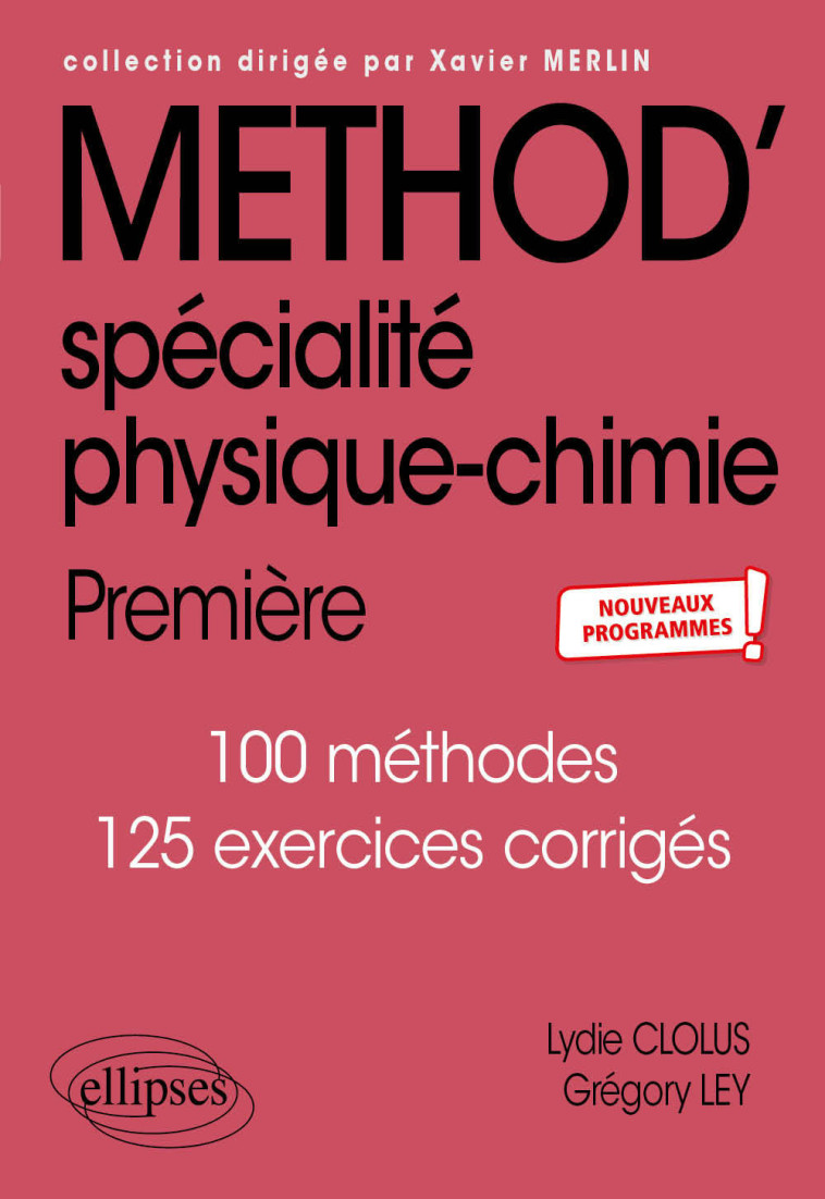 METHOD' SPECIALITE PHYSIQUE CHIMIE 1RE 2019 - CLOLUS/LEY - ELLIPSES