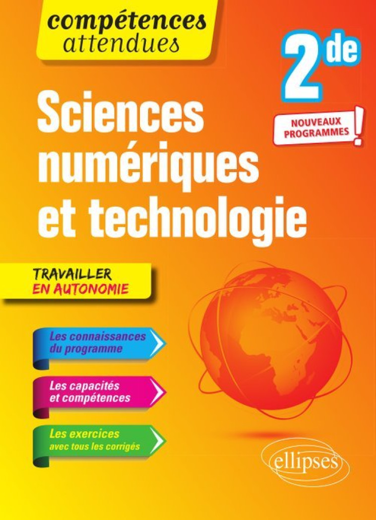 SCIENCES NUMERIQUES ET TECHNOLOGIE - SECOND E - NOUVEAUX PROGRAMMES - BONNEFOY/PETIT - ELLIPSES