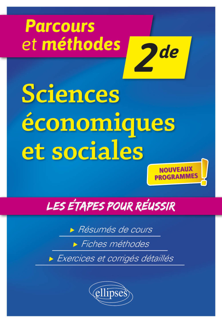 SCIENCES ECONOMIQUES ET SOCIALES - SECONDE - NOUVEAUX PROGRAMMES - ROUGE-PULLON CYRILLE - ELLIPSES