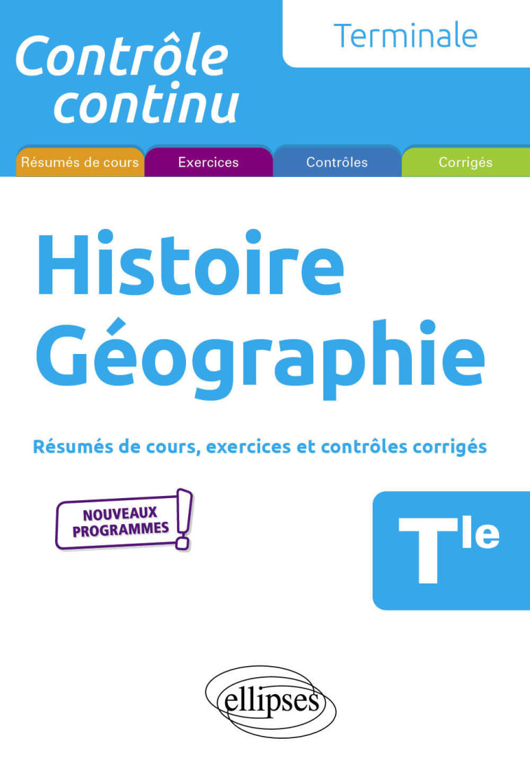 HISTOIRE GEOGRAPHIE TLE NOUVEAUX PROGRAMMES - SMAGHUE NICOLAS - ELLIPSES