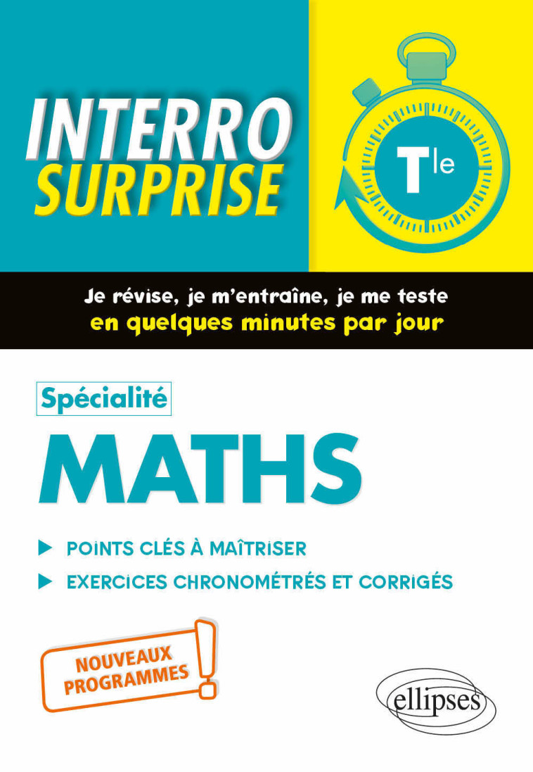 SPECIALITE MATHEMATIQUES - TERMINALE - NOUV EAUX PROGRAMMES - BROS IRENE - ELLIPSES