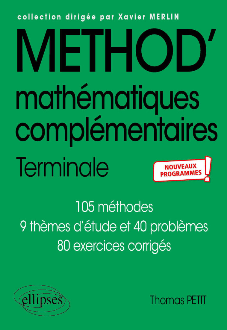 MATHEMATIQUES COMPLEMENTAIRES TLE 2020 NOUVEAUX PROGRAMMES - PETIT THOMAS - ELLIPSES