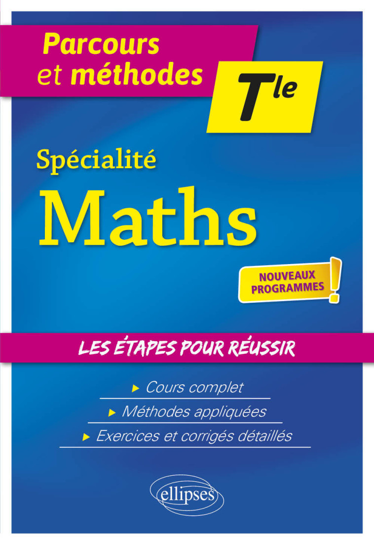 SPECIALITE MATHEMATIQUES TLE NOUVEAUX PROGRAMMES - OBATON VINCENT - ELLIPSES