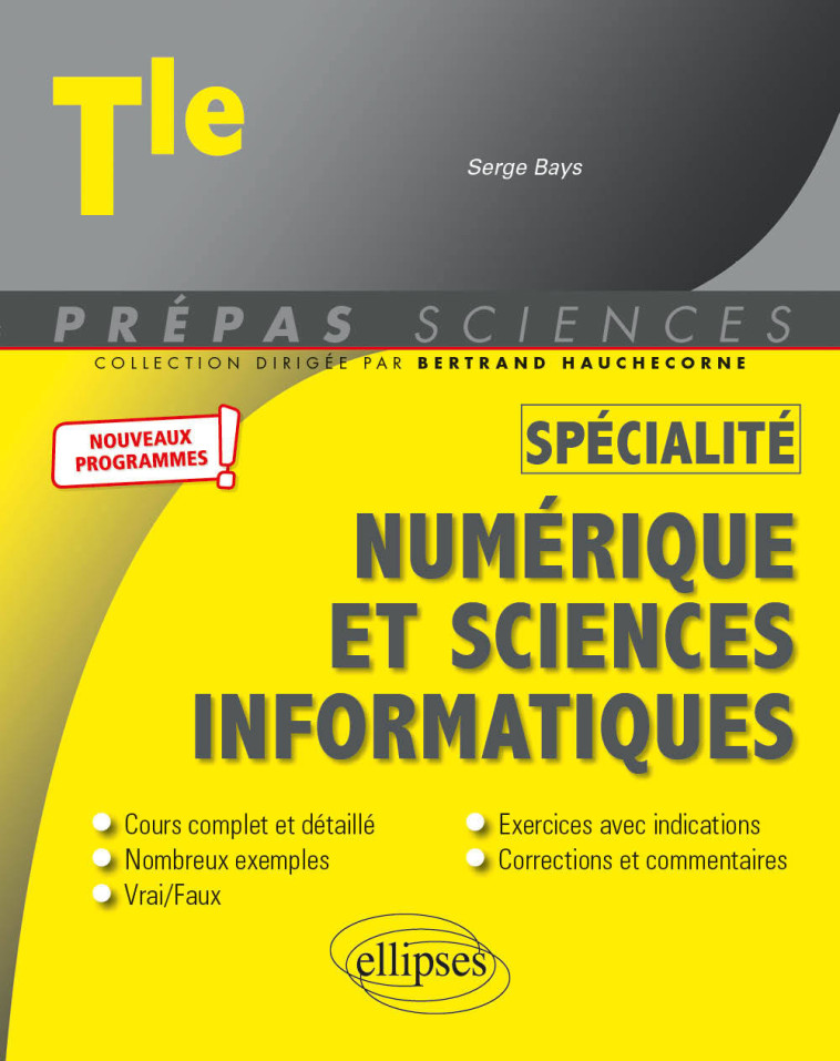 SPECIALITE NSI TLE NOUVEAUX PROGRAMMES - BAYS SERGE - ELLIPSES