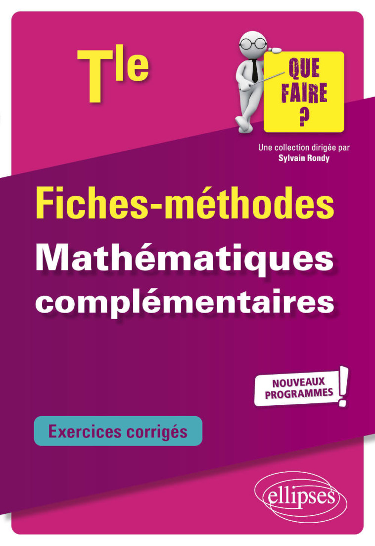 MATHEMATIQUES COMPLEMENTAIRES TLE NOUVEAUX PROGRAMMES - RADANNE MICHEL - ELLIPSES