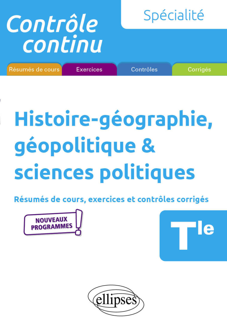 SPECIALITE HISTOIRE GEO GEOPOLITIQUE ET SCIENCES POLITIQUES TLE NOUVEAUX PROGRAMMES - MARTINEZ GILLES - ELLIPSES