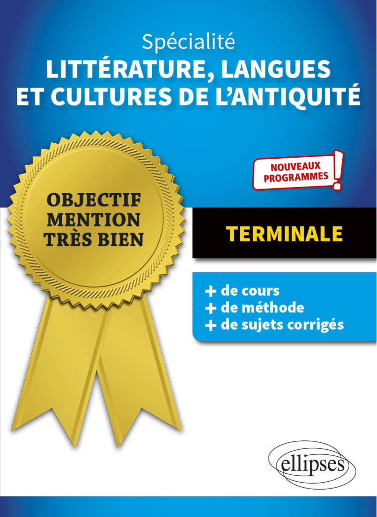 SPECIALITE LITTERATURE, LANGUES ET CULTURES DE L'ANTIQUITE- TLE - MAILLOT EDITH - ELLIPSES