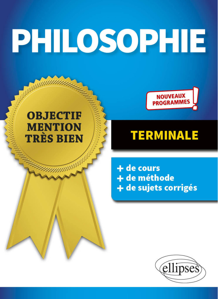 PHILOSOPHIE. TERMINALE. NOUVEAUX PROGRAMMES - BENOIT PIERRE - ELLIPSES