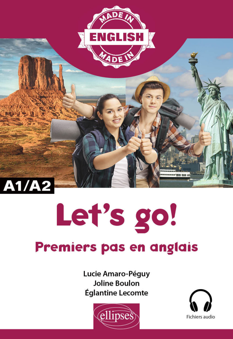 LET S GO!  PREMIERS PAS EN ANGLAIS  A1/A2 - AMARO-PEGUY/BOULON - ELLIPSES