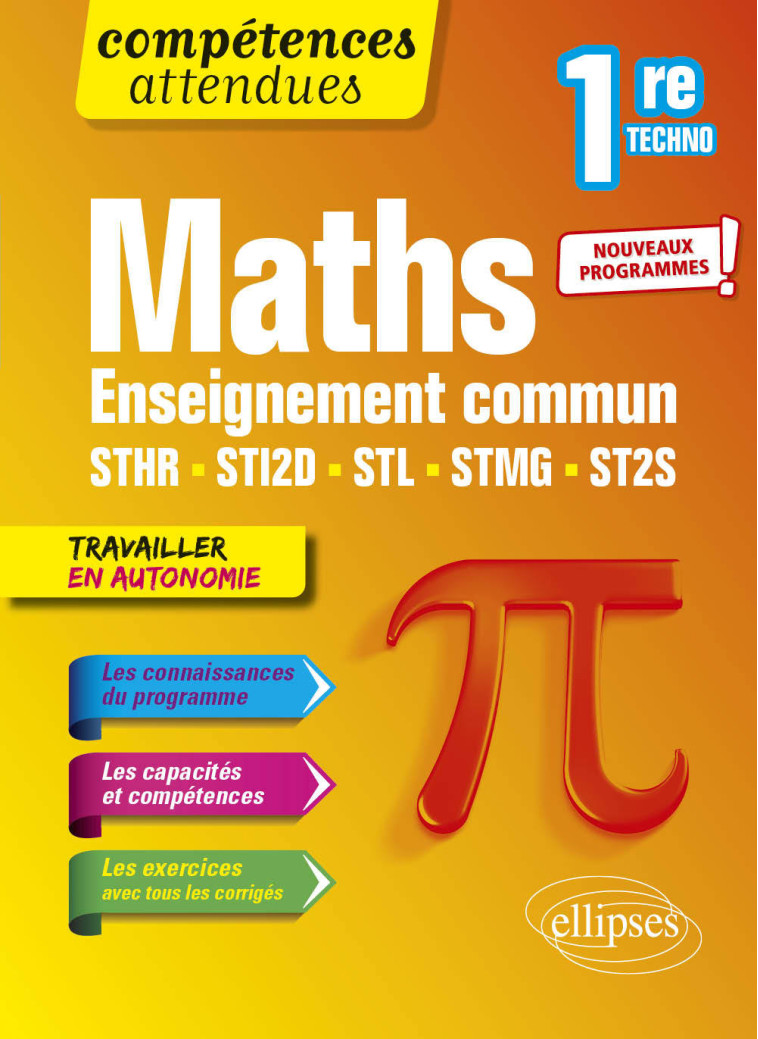 MATHEMATIQUES - 1ERE TECHNO - ENSEIGNEMENT COMMUN - PETIT THOMAS - ELLIPSES