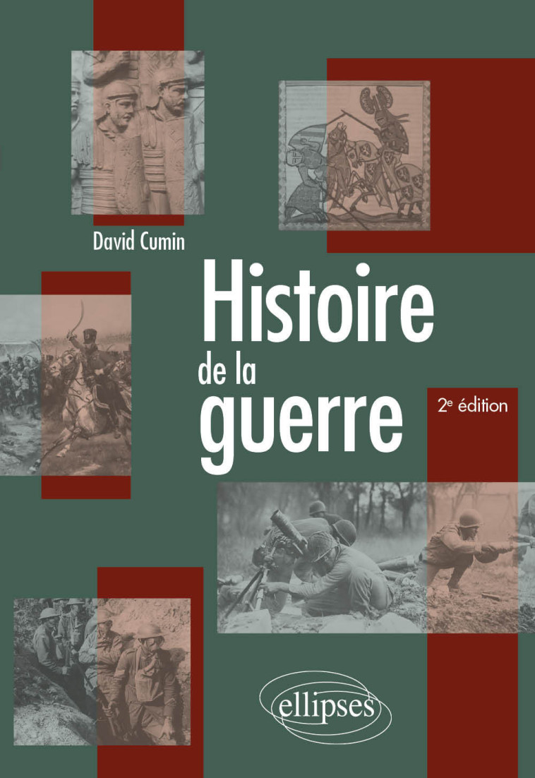 HISTOIRE DE LA GUERRE - CUMIN DAVID - ELLIPSES