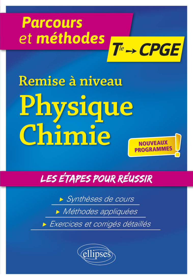 REMISE A NIVEAU PHYSIQUE-CHIMIE - TLE CPGE - LEGRAND DAVID - ELLIPSES