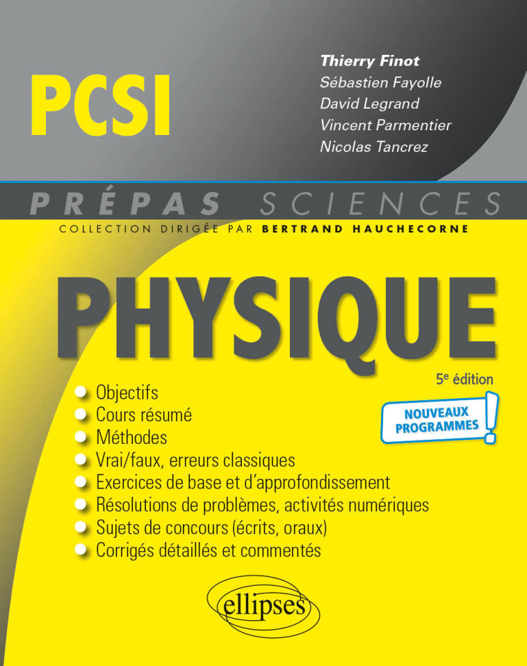 PHYSIQUE PCSI - PROGRAMME 2021 - FINOT/FAYOLLE - ELLIPSES