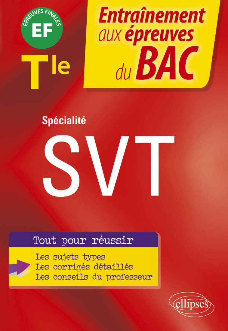 SPECIALITE SVT TLE ENTRAINEMENT AUX EPREUVES FINALES DU BAC  2022 - IMBERT ANNE-MURIEL - ELLIPSES