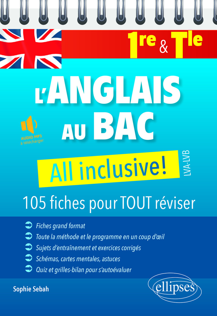 L'ANGLAIS AU BAC ALL INCLUSIVE 1RE/TLE LVA LVB - SEBAH SOPHIE - ELLIPSES