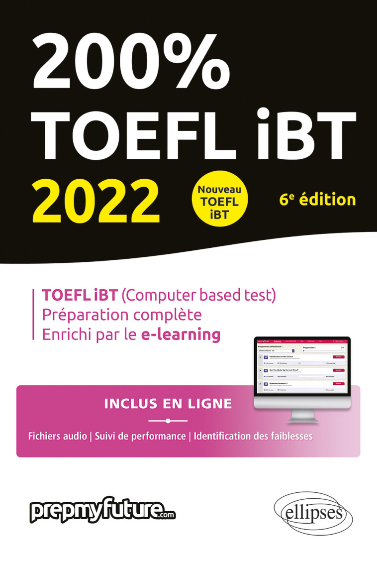 200% TOEFL IBT - 6E EDITION - FENYAR/PREPMYFUTURE - ELLIPSES