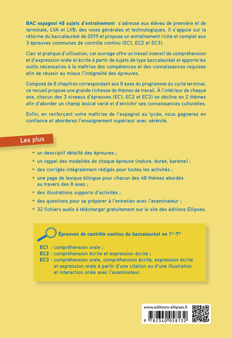 BAC ESPAGNOL. 1RE ET TLE. 48 SUJETS D'ENTRA INEMENT CORRIGES AUX 3 EPREUVES COMMUNES [E - PRAT SANDRINE - ELLIPSES