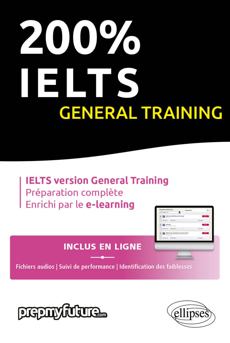 200% IELTS GENERAL TRAINING - PREPMYFUTURE - ELLIPSES