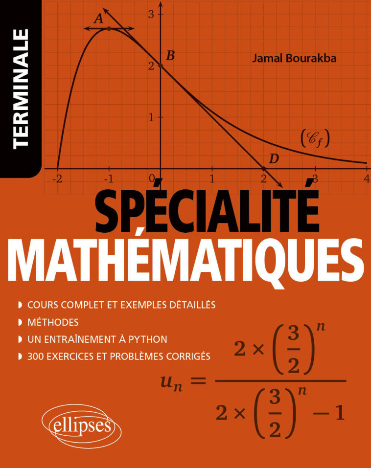 SPECIALITE MATHEMATIQUES TLE COURS COMPLET ET EXEMPLES DETAILLES - METHODES - ENTRAINEMENT - BOURAKBA JAMAL - ELLIPSES