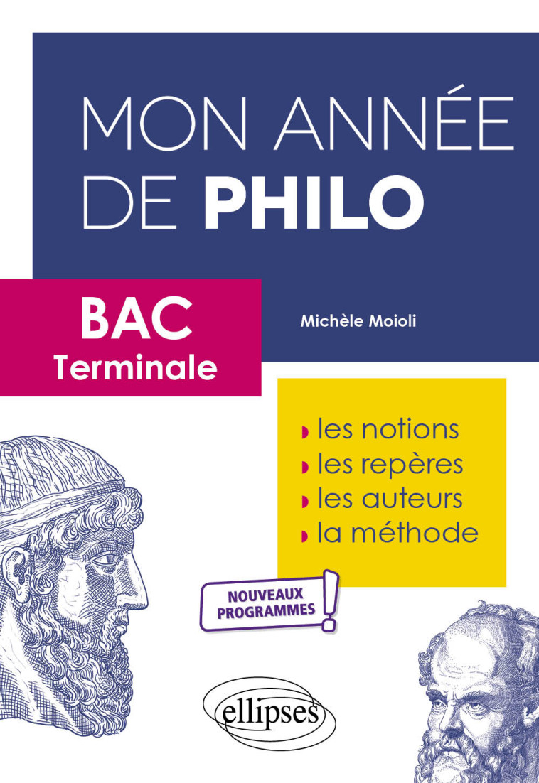 MON ANNEE DE PHILO. BAC. TERMINALE. - MOIOLI MICHELE - ELLIPSES