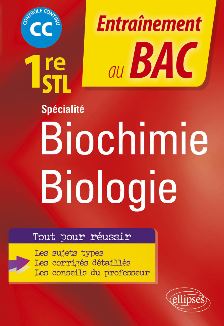 SPECIALITE BIOCHIMIE-BIOLOGIE 1RE STL - DEBIAIS - ELLIPSES