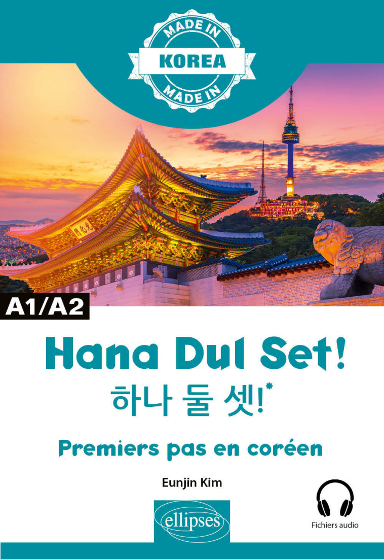 HANA DUL SET ! - PREMIERS PAS EN COREEN - A1/A2 - KIM EUNJIN - ELLIPSES