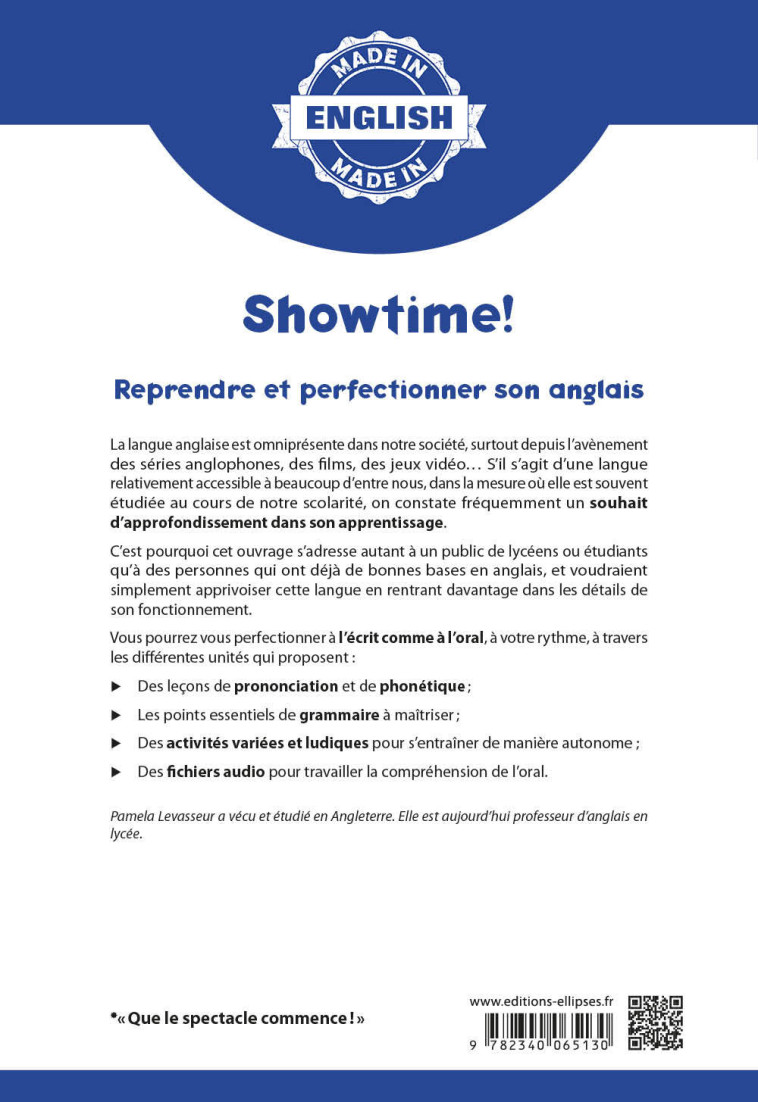 SHOWTIME! - REPRENDRE ET PERFECTIONNER SON ANGLAIS - B1/B2 - AVEC FICHIERS AUDIO - LEVASSEUR PAMELA - ELLIPSES