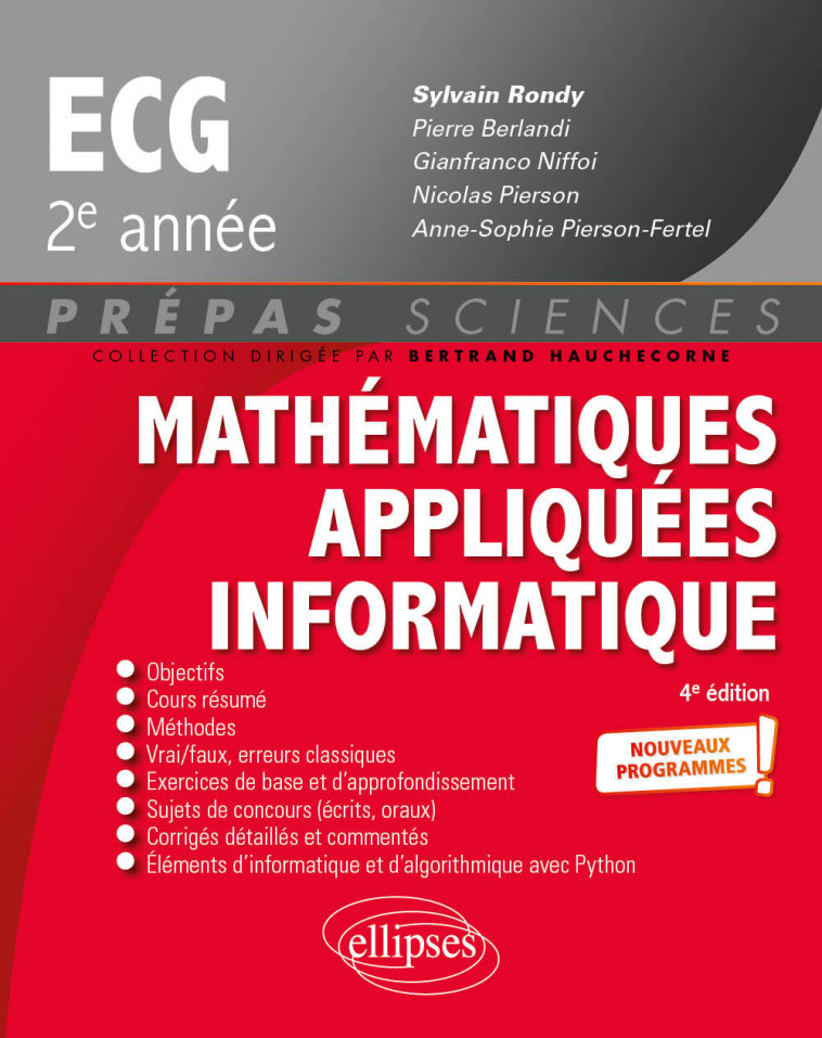 MATHEMATIQUES APPLIQUEES - INFORMATIQUE - PREPAS ECG 2E ANNEE - PROGRAMME 2022 - RONDY/BERLANDI - ELLIPSES