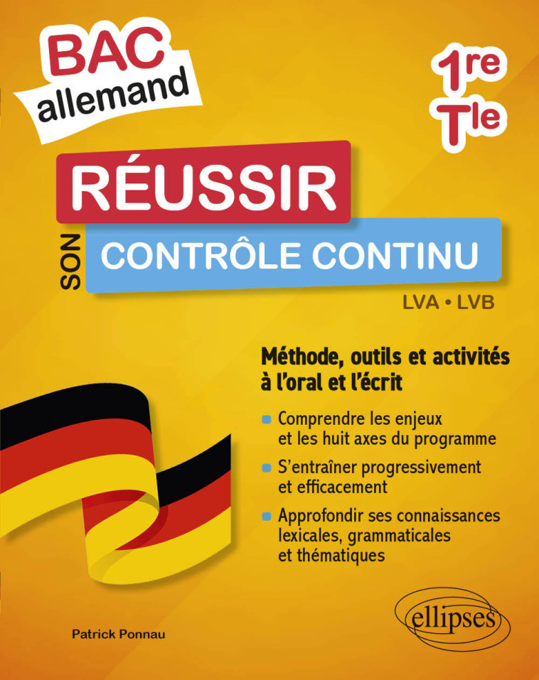 REUSSIR SON CONTROLE CONTINU EN 1RE TLE - METHODES, OUTILS ET ACTIVITES A L'ORAL - PONNAU PATRICK - ELLIPSES