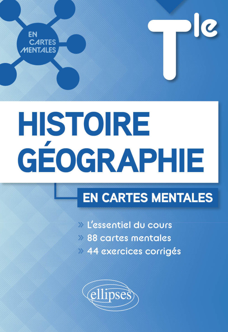 HISTOIRE GEOGRAPHIE CARTES MENTALES TLE - GRIMOULT CEDRIC - ELLIPSES